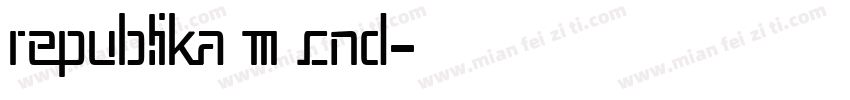 Republika III Cnd字体转换
